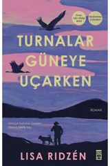 Timaş Yayınları Turnalar Güneye Uçarken / Lisa Ridzen / Timaş Yayınları / 9786050849141
