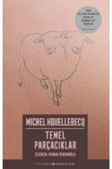 İthaki Yayınları Temel Parçacıklar, Michel Houellebecq, Inları, Temel Parçacıklar Kitabı, 312 Sayfa
