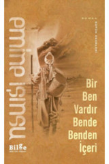Bilge Kültür Sanat Bir Ben Vardır Bende Benden İçeri Bilge Kültür Sanat kitap