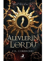 Alevlerin Lordu - C. N. Crawford - Pınar Polat - Olimpos Yayınları