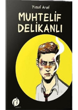 Muhtelif Delikanlı - Yusuf Araf - Herdem Kitap