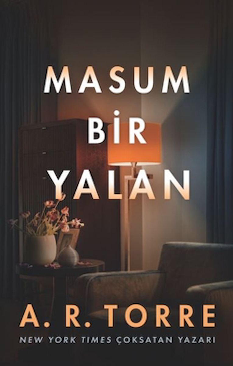 Masum Bir Yalan / A. R. Torre / Martı Yayınları / 9786253661779