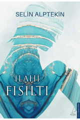 Destek Yayınları İlahi Fısıltı / Selin Alptekin / Destek Yayınları / 9786255942135