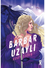 Dex Yayınevi Buz Gezegeni Barbarları 2: Barbar Uzaylı