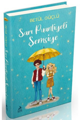 Ren Kitap Sarı Puantiyeli Şemsiye (ciltli) - Betül Güçlü