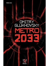 Metro 2033 - Dmitry Glukhovsky - Panama Yayıncılık