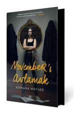 November'ı Avlamak - Adriana Mather - Ephesus Yayınları