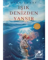 Işık Denizden Yansır - Okan Günay - Müptela Yayınları