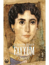 Fayyum - Suret - Züleyha Şener - Myrina Yayınları