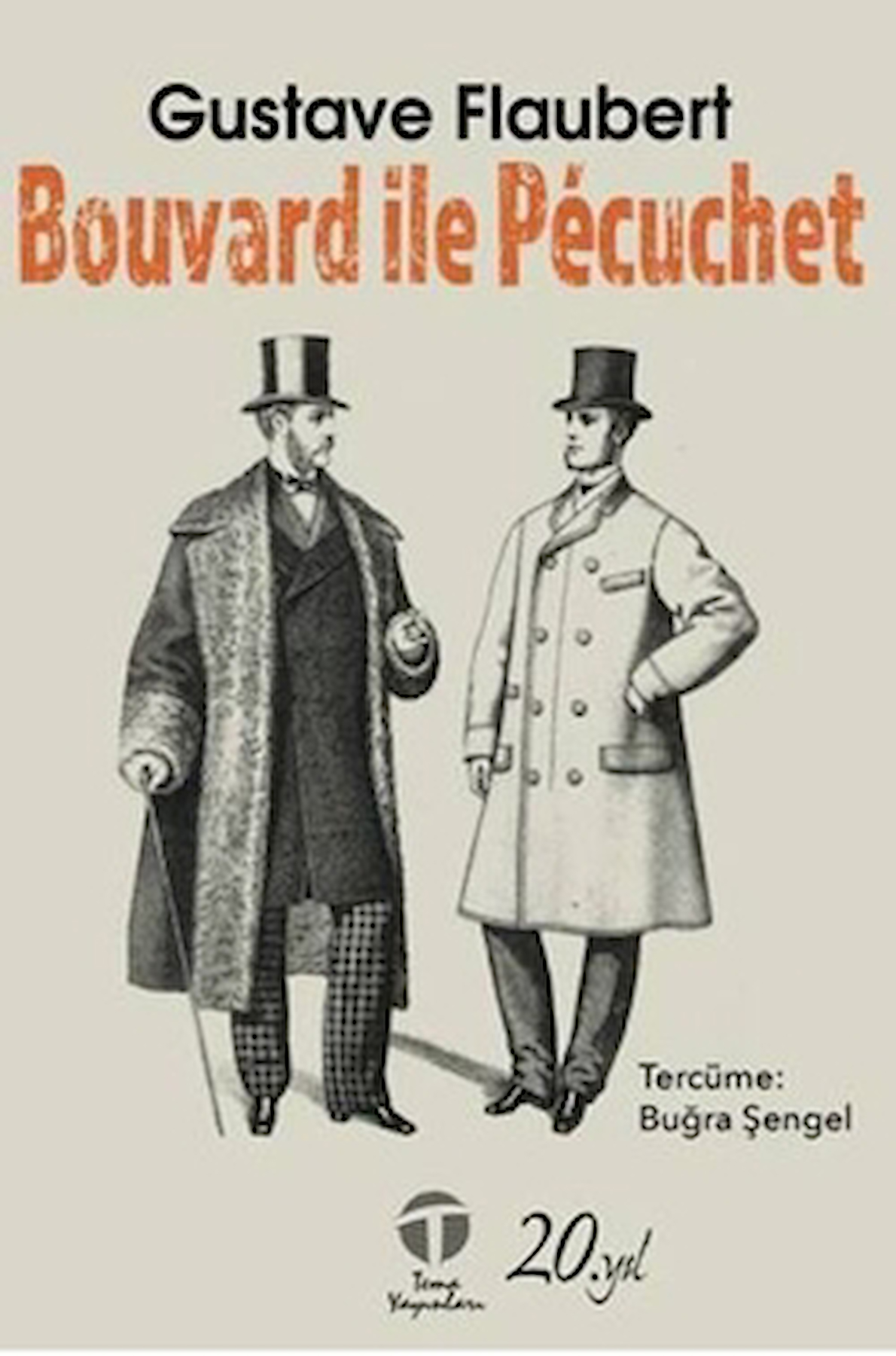 Bouvard ile Pécuchet / Gustave Flaubert / Tema Yayınları / 9786256486553