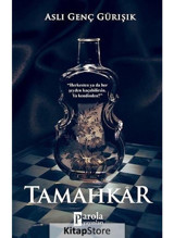 Tamahkar - Aslı Genç Gürışık - Parola Yayınları