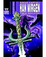 Han Mirgen Hakas Kartalı - Timur Davletov - Yurt Kitap Yayın