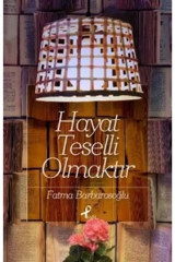 Profil Kitap Hayat Teselli Olmaktır