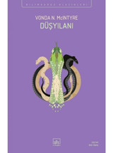 Düşyılanı - Bilim kurgu Klasikleri - Vonda N. McIntyre - İthaki Yayınları