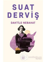 Daktilo Nebahat - Suat Derviş - İthaki Yayınları