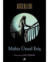 Diğerleri - Mahir Ünsal Eriş - Karakarga