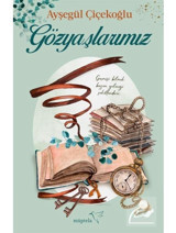 Gözyaşlarımız - Ayşegül Çiçekoğlu - Müptela Yayınları