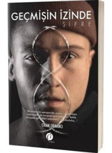 Geçmişin İzinde-Şifre - Cihan Ormancı - Herdem Kitap