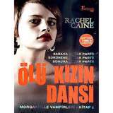 Ölü Kızın Dansı - Morganville Vampirleri Serisi 2.Kitap - Rachel Caine - Artemis Yayınları