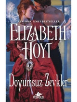 Doyumsuz Zevkler - Elizabeth Hoyt - Pegasus