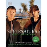 Artemis Yayınları - Supernatural - Cadı Kanyonu