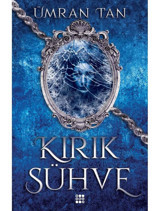 Kırık Sühve - Ümran Tan - Dokuz Yayınları