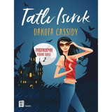 Tatlı Isırık - Paranormal Aşklar Serisi 2 - Dakota Cassidy - Mona