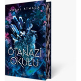 Ötanazi Okulu 1 - Özel Baskı - Maral Atmaca - Ephesus Yayınları