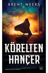 İthaki Yayınları Körelten Hançer / Işıkyaratan Serisi - 2