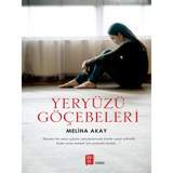 Yeryüzü Göçebeleri - Meliha Akay - Mona