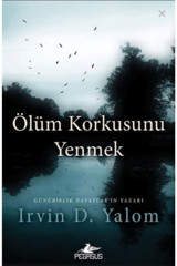 Pegasus Yayınları Ölüm Korkusunu Yenmek - Irvin D. Yalom