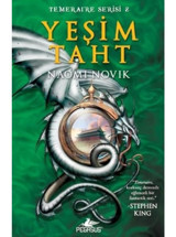 Yeşim Taht - Temeraire Serisi 2 - Naomi Novik - Pegasus