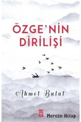Timaş Yayınları Özge'nin Dirilişi Timaş Yayınları kitap (Koruma Poşetli)