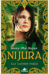 Pegasus Yayınları Nijura Elf Tacının Varisi - Jenny Mai Nuyen