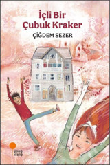 Günışığı Kitaplığı İçli Bir Çubuk Kraker Çiğdem Sezer Kitabı 152 Sayfa Günışığı Kitaplığı