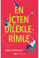 Epsilon Yayınevi En İçten Dileklerimle - Abby Jimenez