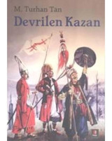 Devrilen Kazan - M. Turhan Tan - Kapı Yayınları