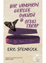 Bir Vampirin Gerçek Öyküsü ve Öteki Taraf - 2 Kitap Bir Arada - Eric Stenbock - İthaki Yayınları