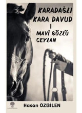 Karadağlı Kara Davud 1 - Mavi Gözlü Ceylan - Hasan Özbilen - Platanus Publishing