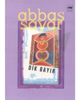 Dik Bayır - Abbas Sayar - Ötüken Neşriyat