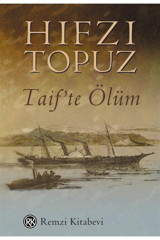 Remzi Kitabevi Taif'te Ölüm / Hıfzı Topuz / / 9789751406774