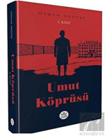 Umut Köprüsü 2. Kitap - Osman Akdere - Elpis Yayınları