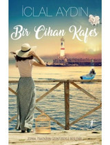 Bir Cihan Kafes - İclal Aydın - Artemis Yayınları