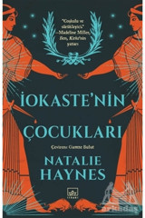 İthaki Yayınları Iokaste’nin Çocukları - - Natalie Haynes Kitabı