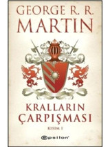Kralların Çarpışması Kısım 1 - George R. R. Martin - Epsilon Yayınevi