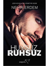 Huysuz ve Ruhsuz - Nehir Erdem - Müptela Yayınları