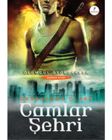 Camlar Şehri-Ölümcül Oyuncaklar Serisi 3.Kitap - Cassandra Clare - Artemis Yayınları
