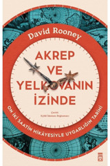Timaş Yayınları Akrep Ve Yelkovanın Izinde-on Iki Saatin Hikayesiyle Uygarlığın T