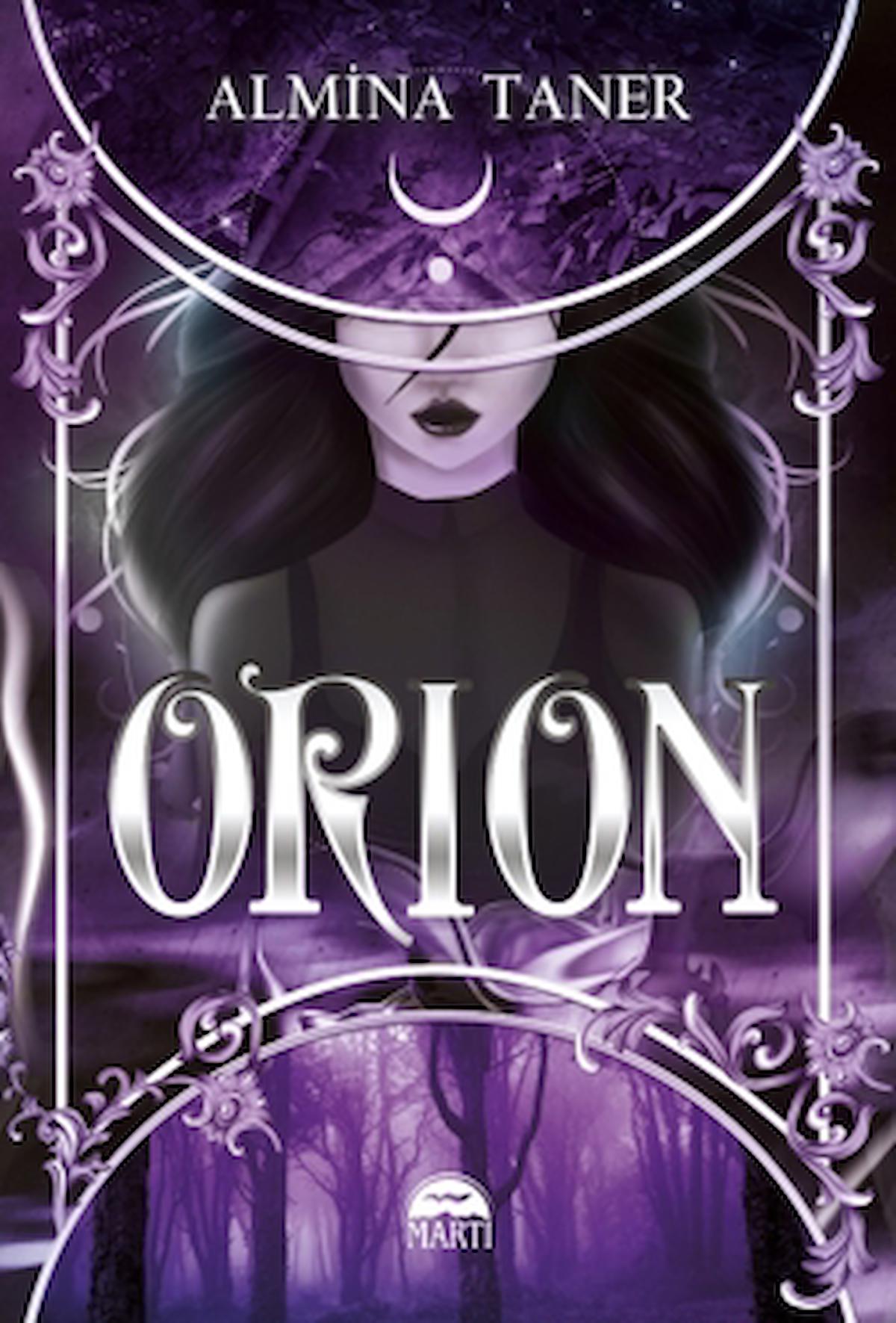 Orion / Almina Taner / Martı Yayınları / 9786253660550 / Cep Boy