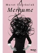 Merhume - Murat Uyurkulak - Can Yayınları